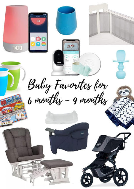 Baby Favorites for 6-9 Months