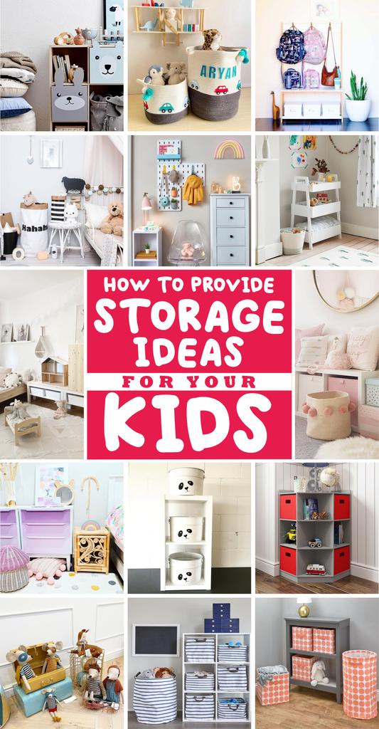 How to Provide Storage Ideas for Your Kids