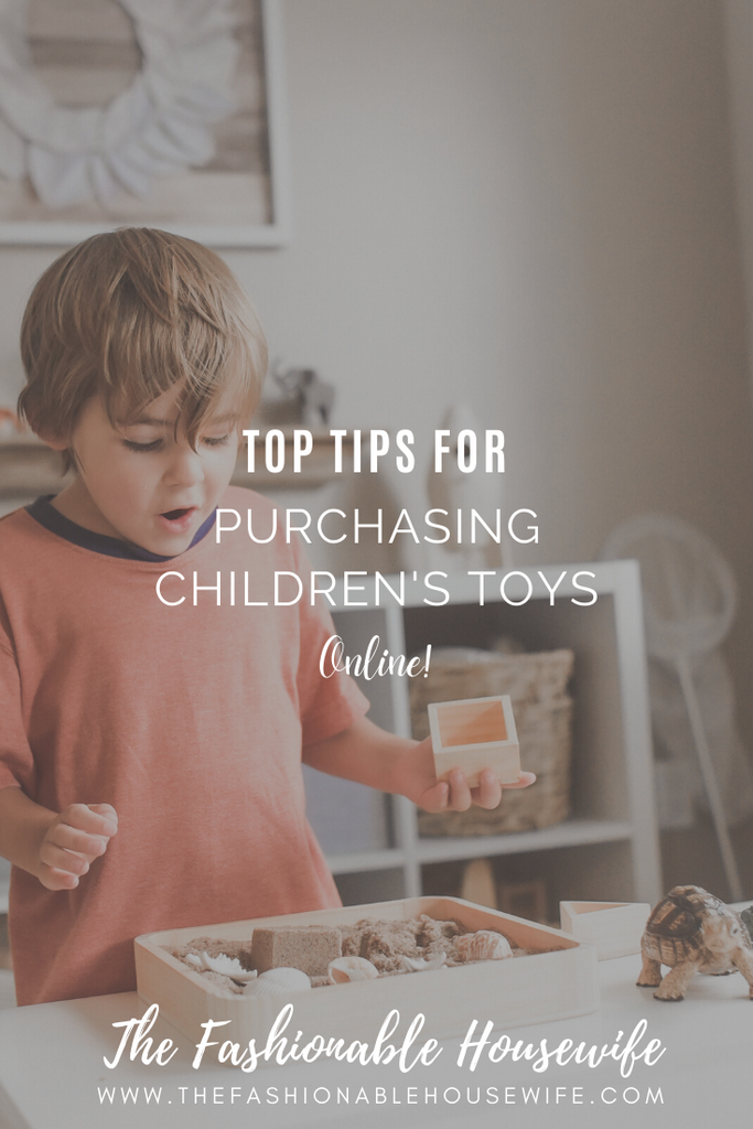 Top Tips for Purchasing Children’s Toys Online