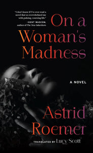 On a Woman’s Madness